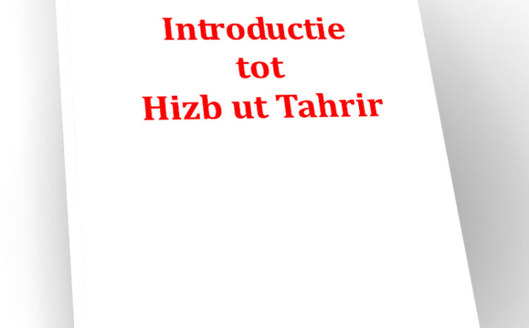  Introductie tot Hizb ut Tahrir