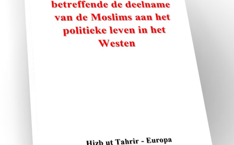  Het Goddelijk Oordeel betreffende de deelname van de Moslims aan het politieke leven in het Westen