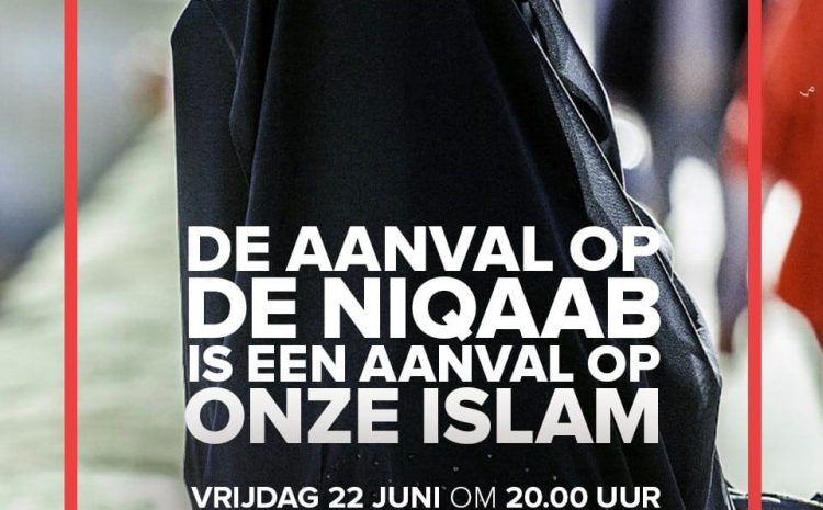  De aanval op de Niqaab is een aanval op onze Islam