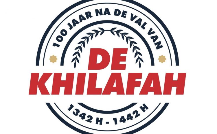  Rajab Campagne – 100 jaar zonder de Khilafah